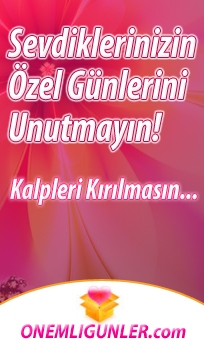 �nemliG�nler.com - Sevdiklerinizin �zel G�nlerini Unutmay�n